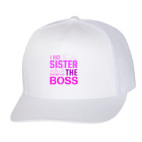 I Am The Big Sister Boss T-, Girls Women Fun Trucker Cap | Artistshot