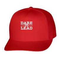 Leader Boss Manager Ceo Leadership Quotes Dare To Lead Trucker Cap | Artistshot