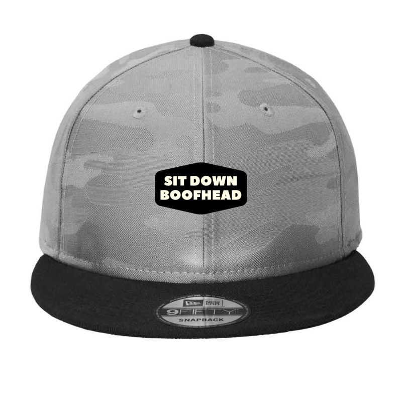 Sit Down Boofhead Sitdownboofhead Camo Snapback | Artistshot