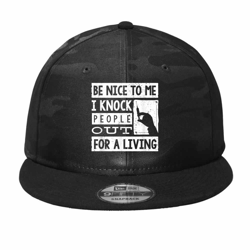 Anesthesiologist Anaesthetist Be Nice To Me Funny Camo Snapback | Artistshot