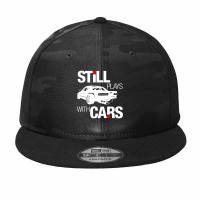 Still Plays With Cars Camo Snapback | Artistshot