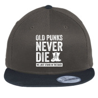 Old Punks Never Die We Stand In The Back Punk Rocker Music Flat Bill Snapback Cap | Artistshot