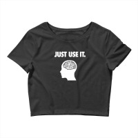 Just Use It Crop Top | Artistshot