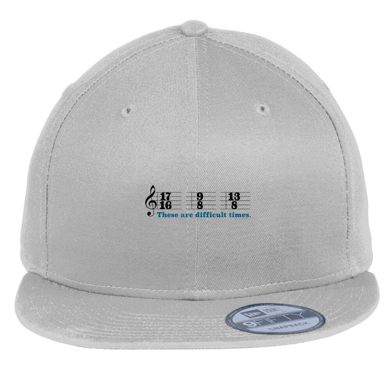 These Are Difficult Times Music Joke Pun Flat Bill Snapback Cap by cm-arts | Artistshot