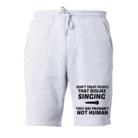 Singing Dislike Not Human Fleece Short | Artistshot