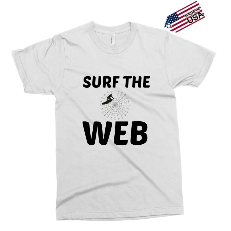 Surf The Web Exclusive T-shirt | Artistshot