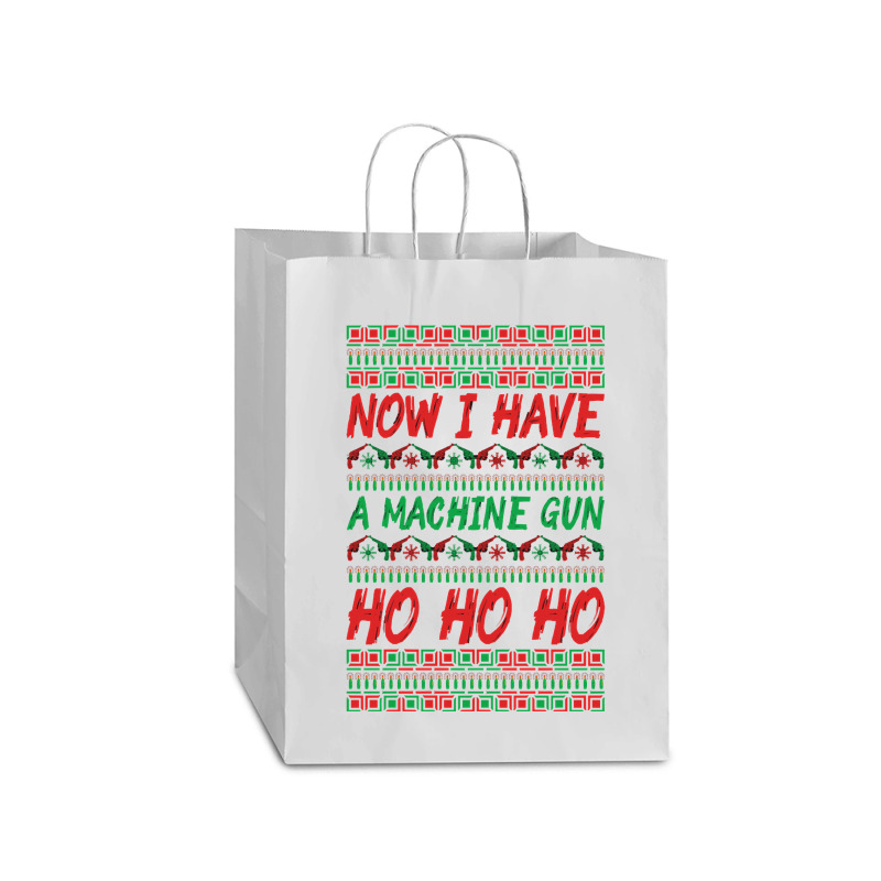 Trending Now I Have A Machine Gun Ho Ho Ho-yzg4c Mart Paper Bag -13 X 7 X 17 | Artistshot