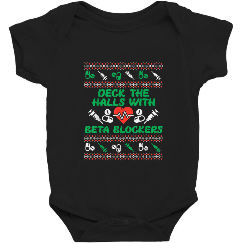 Deck Halls With Beta Blockers Funny Nurse Christmas Xmas Pjs Baby Bodysuit by Yuh2105 | Artistshot