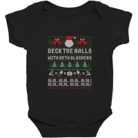 Deck The Halls Beta Blockers Nurse Christmas Ugly Sweater Baby Bodysuit | Artistshot