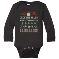 Deck The Halls Beta Blockers Nurse Christmas Ugly Sweater Long Sleeve Baby Bodysuit | Artistshot