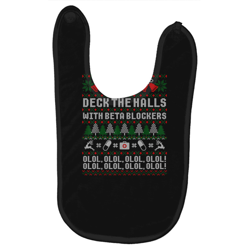 Deck The Halls Beta Blockers Nurse Christmas Ugly Sweater Baby Bibs by Yuh2105 | Artistshot