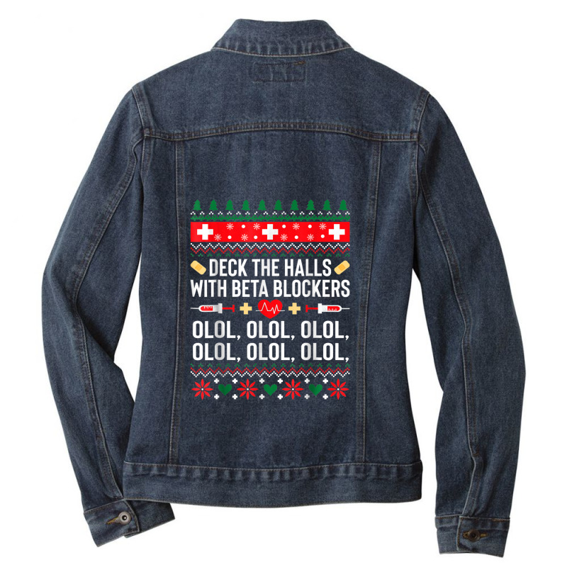 Deck The Halls With Beta Blockers Nurse Christmas Ugly Xmas Ladies Denim Jacket by Yuh2105 | Artistshot