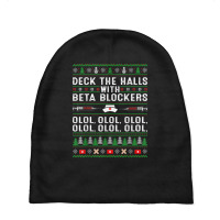 Deck The Halls With Beta Blockers Olol Ugly Nurse Christmas Baby Beanies | Artistshot