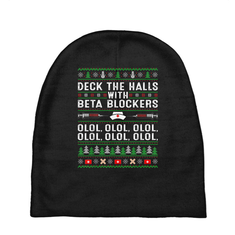 Deck The Halls With Beta Blockers Olol Ugly Nurse Christmas Baby Beanies by Yuh2105 | Artistshot