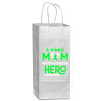 Lyme Mom Most People Never Meet Their Hero I Raised Mine (2) Wine Paper Bag - 5 1/2 X 3 1/4 X 13 | Artistshot