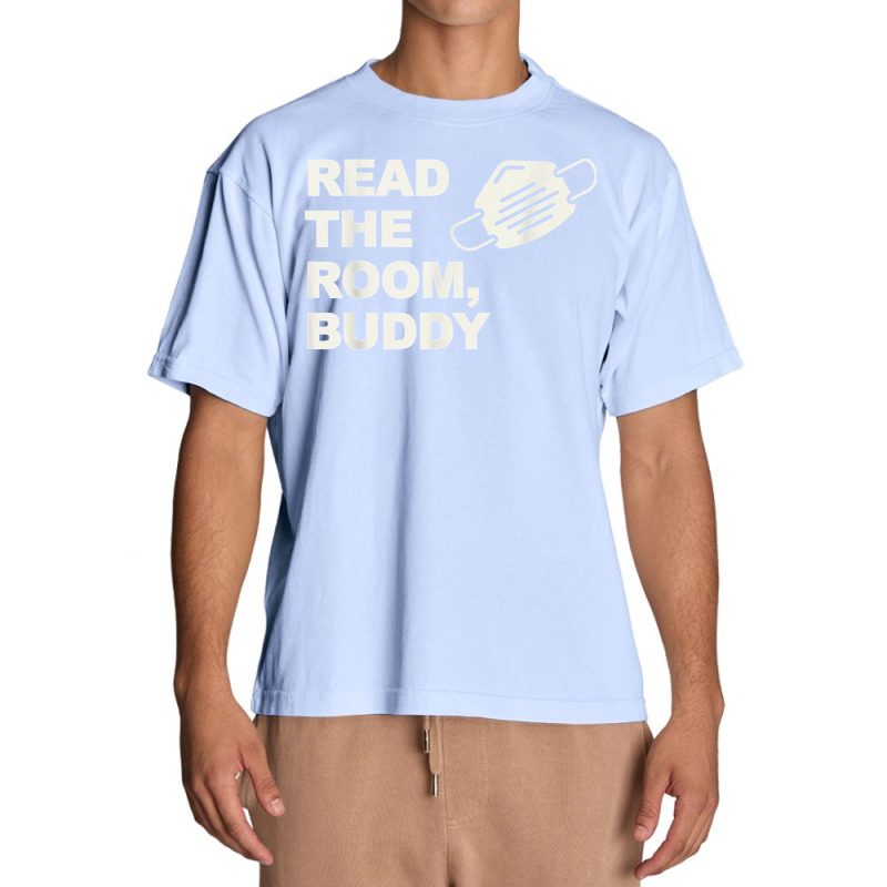 Read The Room Buddy Pro Mask Quote Virginia Alexandria T Shirt Urban Heavy T-shirt | Artistshot