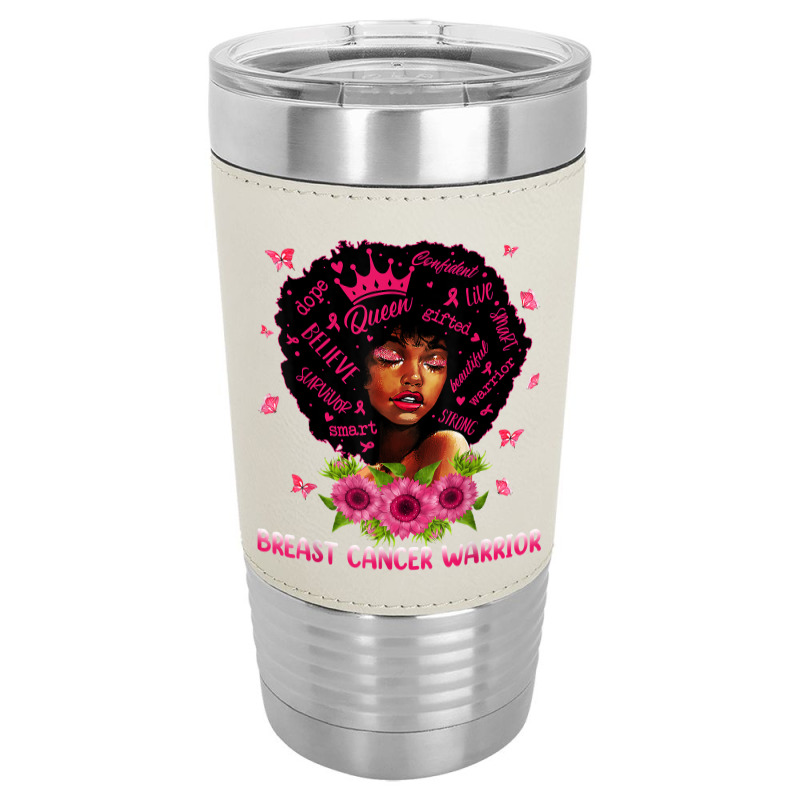 Black Women Black Queen Breast Cancer Warrior Pink Ribbon T Shirt Leatherette Tumbler | Artistshot