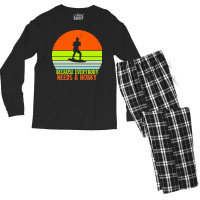 Funny Wakeboard T  Shirt Funny Wakeboard Because Everybody Needs A Hob Men's Long Sleeve Pajama Set | Artistshot