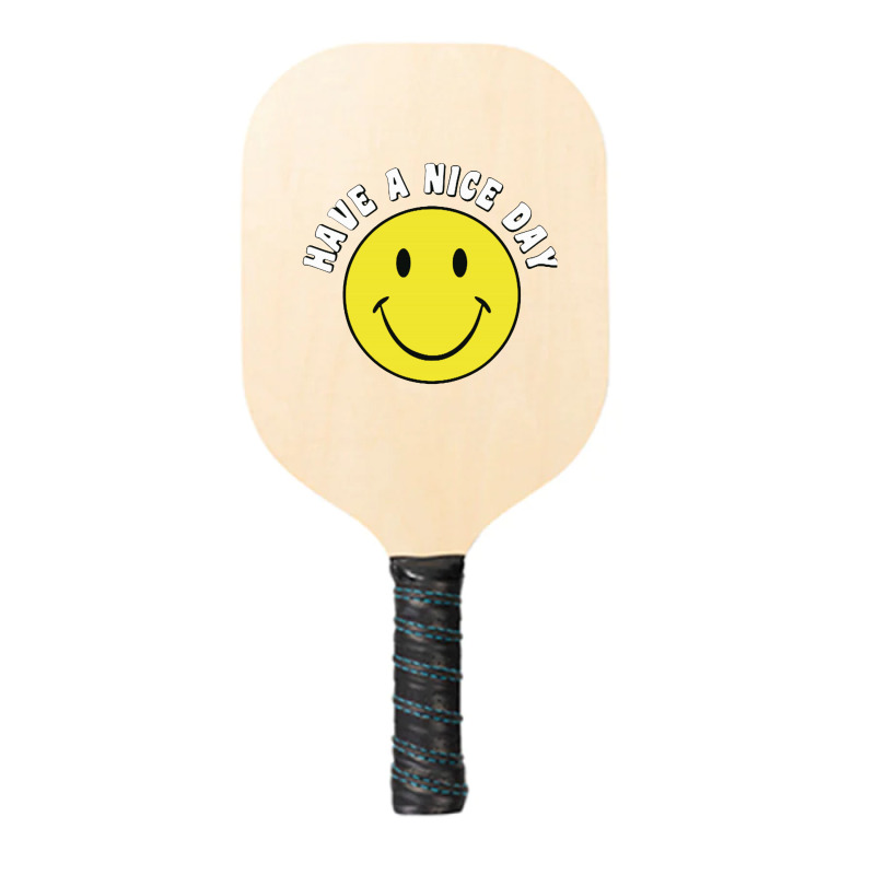 Retro Have A Nice Day Smile Happy Face Pickleball Paddle | Artistshot