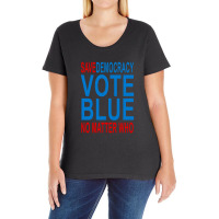 Save Democracy Vote Blue No Matter Who Ladies Curvy T-shirt | Artistshot