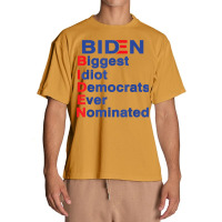 Biden Biggest Idiot Democrats Ever Nominated Trump 2020 T Shirt Urban Heavy T-shirt | Artistshot