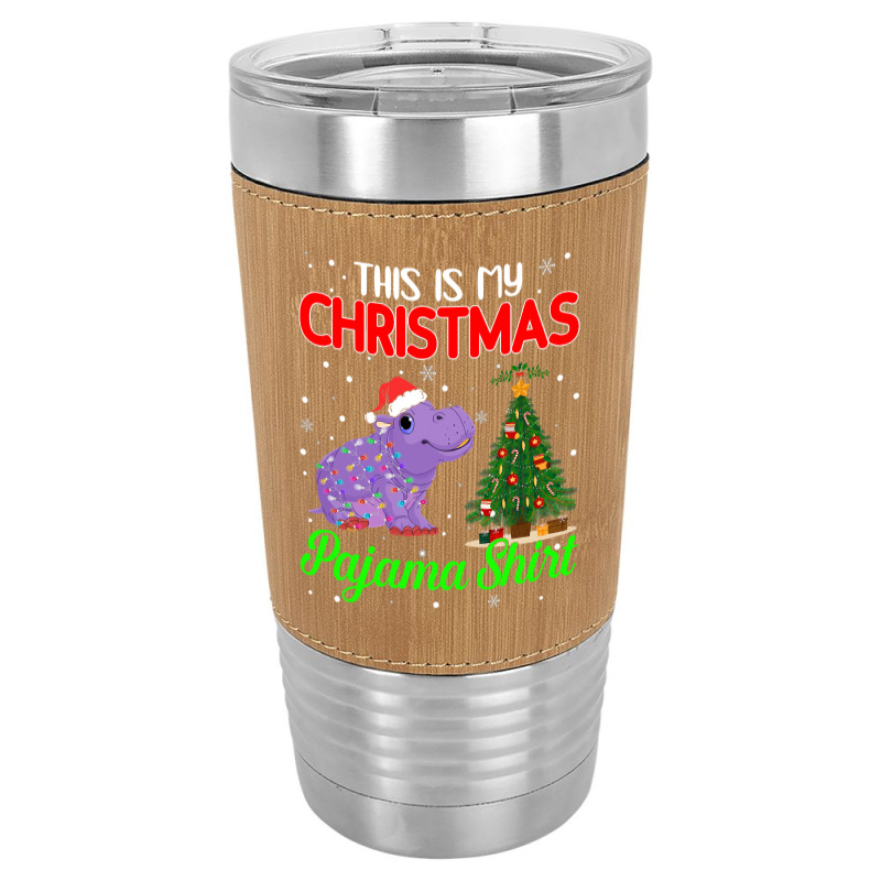 Hippopotamus Funny This Is My Christmas Pajama Hippopotamus Xmas Light Leatherette Tumbler | Artistshot