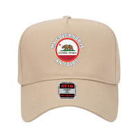 My Governor Is An Idiot Sarcastic California Politics Gift Premium T S Adjustable Baseball Cap | Artistshot