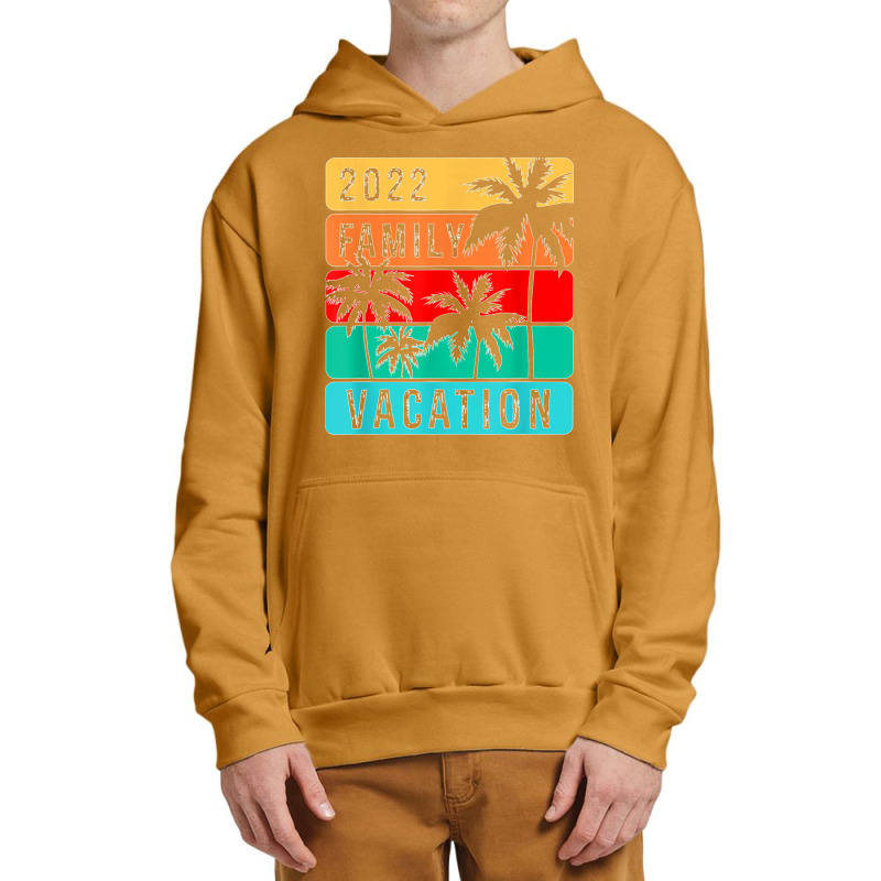 Family Vacation 2022 T Shirt Urban Pullover Hoodie | Artistshot