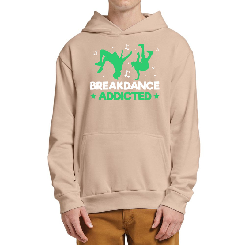 Breakdancer Gift T  Shirt Breakdance Addicted Funny Break Dancing Hip Urban Pullover Hoodie by ebertlance489 | Artistshot