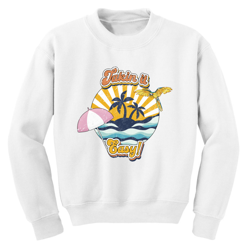 Takin It Easy - Summer Vacation Youth Sweatshirt by Inspired Images | Artistshot