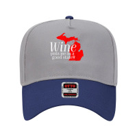 Wine Puts Me In A Good State Michigan Lover Drinking Gift T Shirt Adjustable Baseball Cap | Artistshot