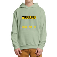 Yodeling T Shirtfunny Yes I Do Yodeling Yodel T Shirt Urban Pullover Hoodie | Artistshot