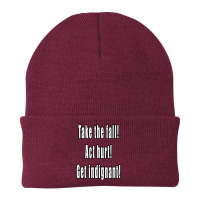 Take The Fall! Act Hurt! Get Indignant! Beanie | Artistshot