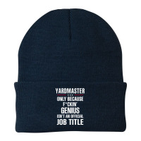 Gift For F Ckin' Genius Yardmaster Beanie | Artistshot