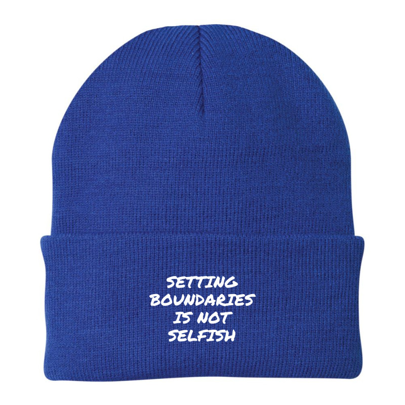 Setting Boundaries Is Not Selfish, Mental Health Awareness.,mental Hea Beanie by satanarts | Artistshot