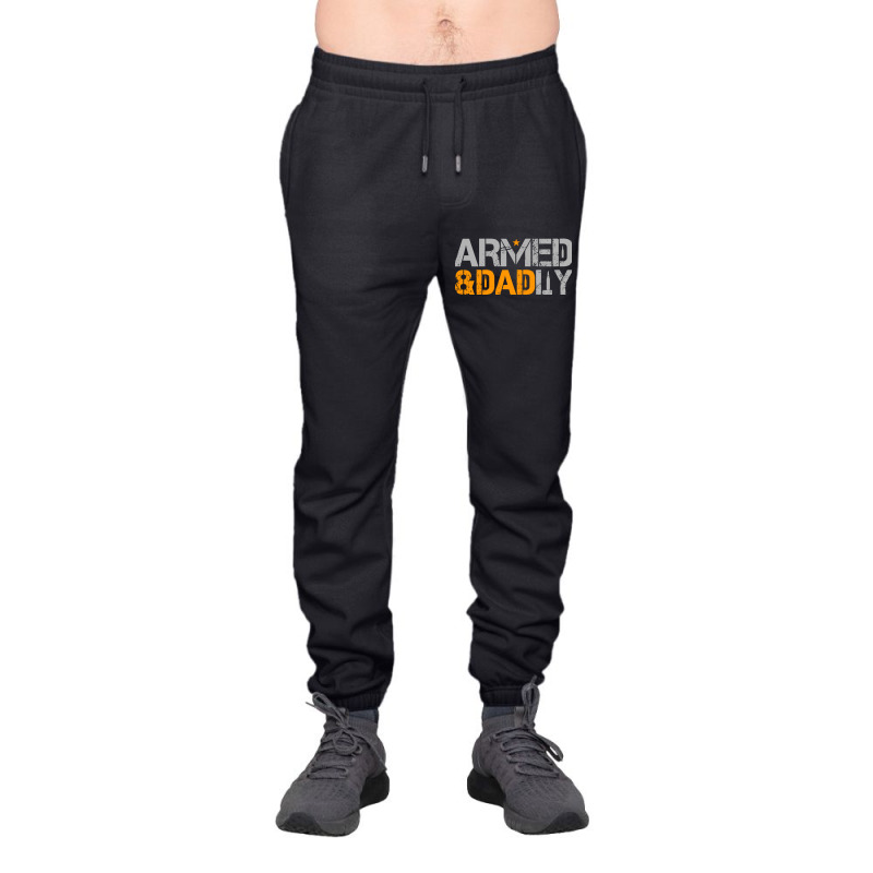 Mens Armed And Dadly Funny Deadly Fathers Day Urban Sweatpant | Artistshot