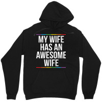 My Wife Has An Awesome Wife Lesbian Wedding Lgbt Unisex Hoodie | Artistshot