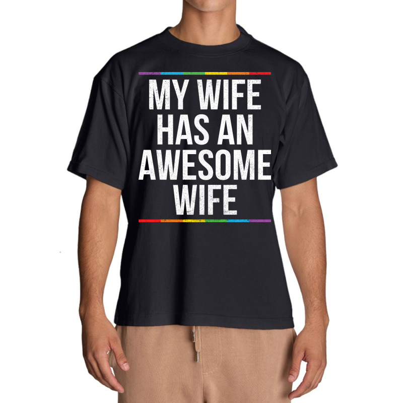 My Wife Has An Awesome Wife Lesbian Wedding Lgbt Urban Heavy T-shirt by TMSTOREART | Artistshot