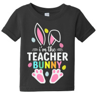 Easter Teacher Bunny Ears Teacher Life Easter Day Baby Tee | Artistshot