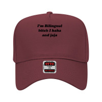 I'm Bilingual B.itch I Haha And Jaja T Shirt Adjustable Baseball Cap | Artistshot