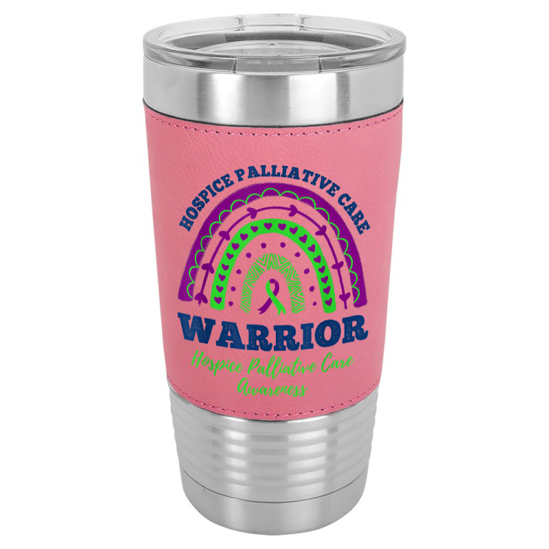 Rainbow Warrior Hospice Palliative Care Awareness T Shirt Leatherette Tumbler | Artistshot