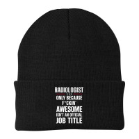 Gift For F Ckin' Awesome Radiologist Beanie | Artistshot