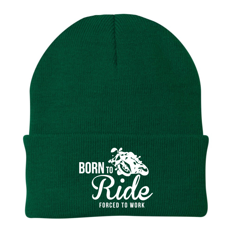 Born To Ride Forced To Work  2= Beanie by Focus Tees | Artistshot