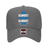 We Almost Always Almost Win ,  Football ,  Funny Lions Premium Adjustable Baseball Cap | Artistshot