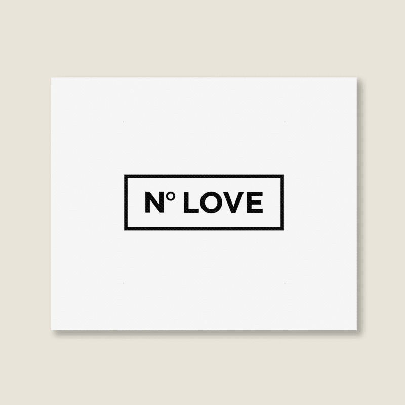 No Love Landscape Canvas Print | Artistshot