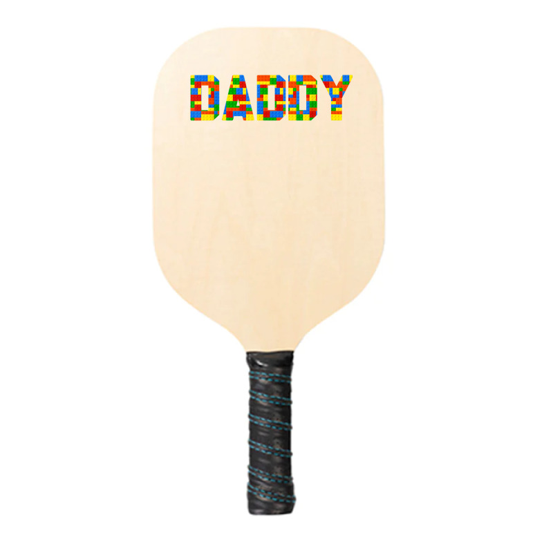 Daddy Brick Builder Funny Blocks Master Builder Pickleball Paddle | Artistshot