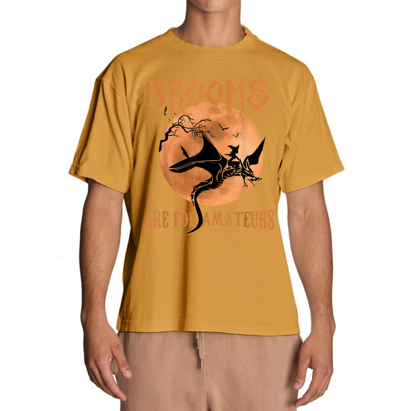 Brooms Are For Amateurs Dragon Riding Witches Halloween T Shirt Urban Heavy T-shirt by jaiahlowes | Artistshot