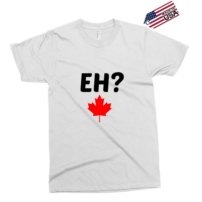 Eh Canada Mapple Leaf Exclusive T-shirt by Perfect Designers | Artistshot