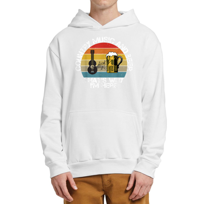 Vintage Country Music And Beer That's Why I'm Here Mens T Shirt Urban Pullover Hoodie | Artistshot