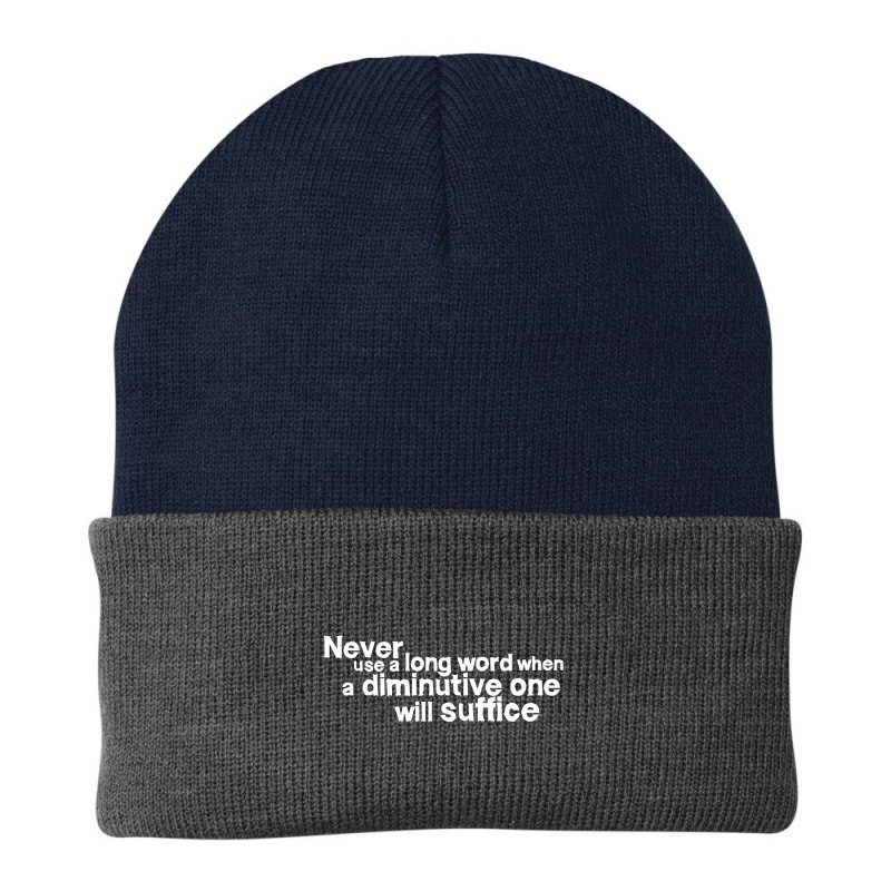 Never Use A Long Word When A Diminutive One Will Suffice Beanie by rosm4 | Artistshot